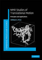 NMR Studies of Translational Motion - William S. Price