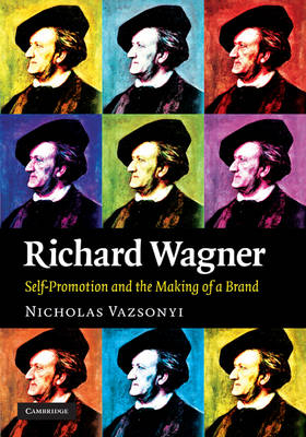 Richard Wagner - Nicholas Vazsonyi