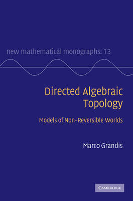 Directed Algebraic Topology - Marco Grandis