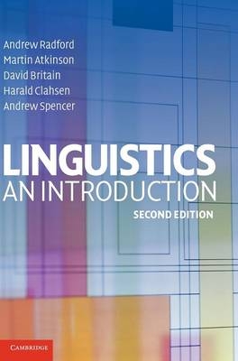 Linguistics - Martin Atkinson; David Britain; Harald Clahsen; Andrew Radford; Andrew Spencer