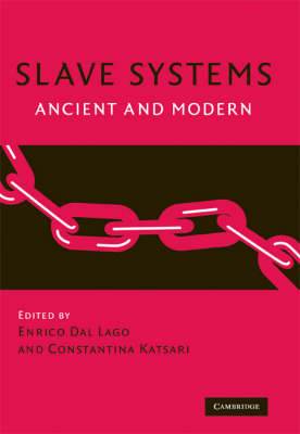 Slave Systems - Constantina Katsari; Enrico Dal Lago