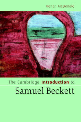 Cambridge Introduction to Samuel Beckett - Ronan McDonald