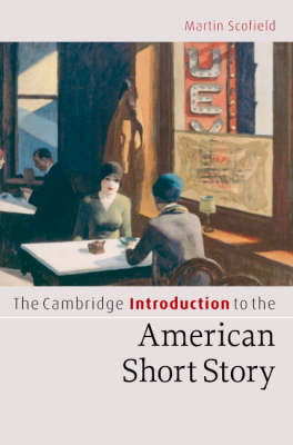 Cambridge Introduction to the American Short Story - Martin Scofield