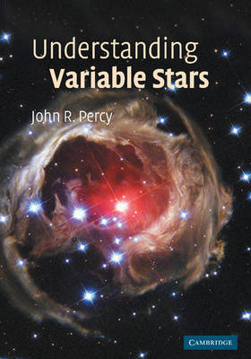Understanding Variable Stars - John R. Percy