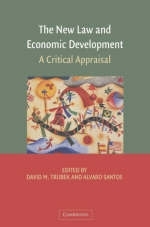 New Law and Economic Development - Alvaro Santos; David M. Trubek