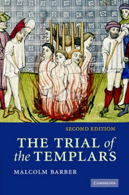 Trial of the Templars - Malcolm Barber