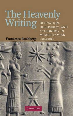 Heavenly Writing - Francesca Rochberg