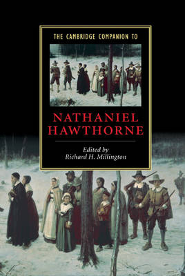 Cambridge Companion to Nathaniel Hawthorne - Richard H. Millington