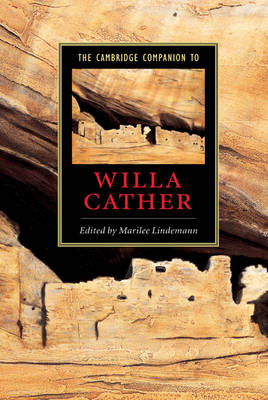 Cambridge Companion to Willa Cather - Marilee Lindemann