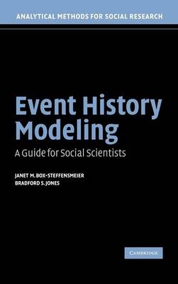 Event History Modeling - Janet M. Box-Steffensmeier; Bradford S. Jones