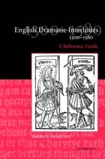 English Dramatic Interludes, 1300-1580 - Darryll Grantley