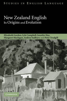 New Zealand English - Lyle Campbell; Elizabeth Gordon; Jennifer Hay; Margaret Maclagan; Andrea Sudbury; Peter Trudgill