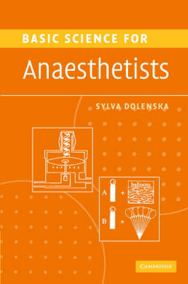 Basic Science for Anaesthetists - Sylva Dolenska