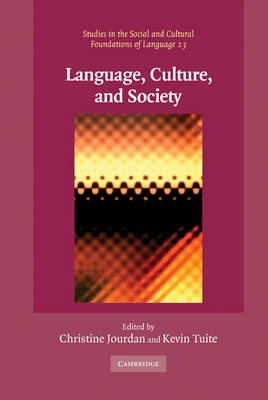 Language, Culture, and Society - Christine Jourdan; Kevin Tuite