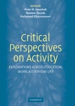 Critical Perspectives on Activity - Newton Duarte; Mohamed Elhammoumi; Peter Sawchuk
