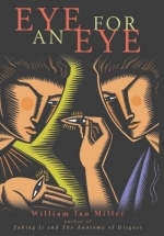 Eye for an Eye - William Ian Miller
