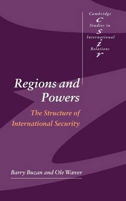 Regions and Powers - Barry Buzan; Ole Waever