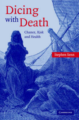 Dicing with Death - Stephen Senn