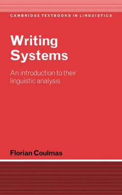 Writing Systems - Florian Coulmas