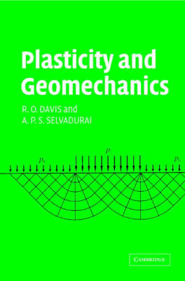 Plasticity and Geomechanics - R. O. Davis; A. P. S. Selvadurai