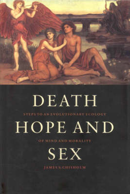 Death, Hope and Sex - James S. Chisholm
