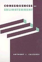 Consequences of Enlightenment - Anthony J. Cascardi