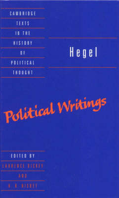 Hegel: Political Writings - Georg Wilhelm Fredrich Hegel; Lawrence Dickey; H. B. Nisbet