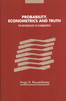Probability, Econometrics and Truth - Hugo A. Keuzenkamp