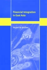 Financial Integration in East Asia - Gordon De Brouwer