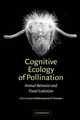 Cognitive Ecology of Pollination - Lars Chittka; James D. Thomson