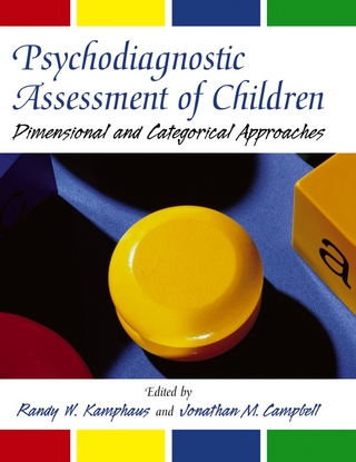Psychodiagnostic Assessment of Children - Randy W. Kamphaus; Jonathan M. Campbell