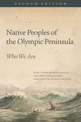 Native Peoples of the Olympic Peninsula - Jacilee Wray