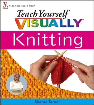 Teach Yourself VISUALLY Knitting - Sharon Turner