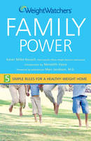 Weight Watchers Family Power - Karen Miller-Kovach; Meredith Vieira