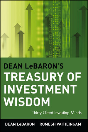 Dean LeBaron's Treasury of Investment Wisdom - Dean Lebaron; Romesh Vaitilingam