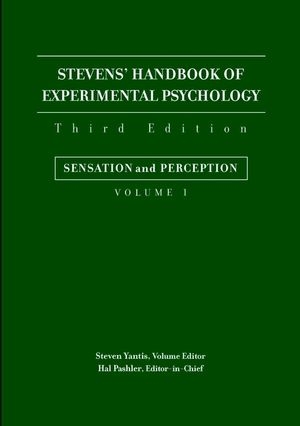 Stevens' Handbook of Experimental Psychology, Volume 1, Sensation and Perception - Hal Pashler; Steven Yantis