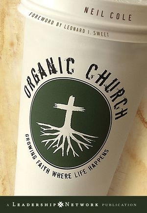 Organic Church - Neil Cole