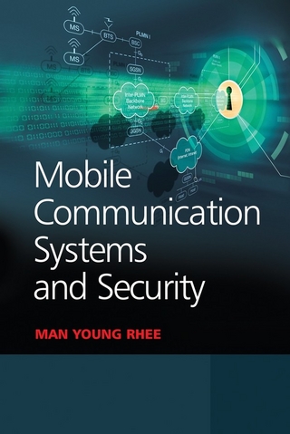Mobile Communication Systems and Security - Man Young Rhee