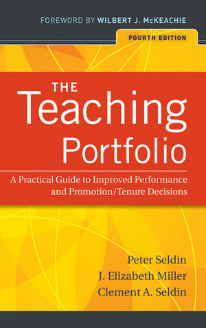 The Teaching Portfolio - Peter Seldin; J. Elizabeth Miller; Clement A. Seldin
