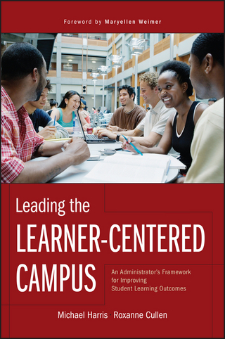 Leading the Learner-Centered Campus - Michael Harris; Roxanne Cullen