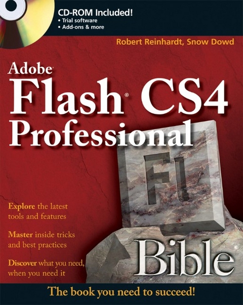 Flash CS4 Professional Bible - Robert Reinhardt, Snow Dowd