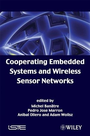 Cooperating Embedded Systems and Wireless Sensor Networks - 