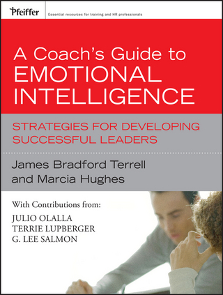 A Coach's Guide to Emotional Intelligence - James Bradford Terrell; Marcia Hughes; Julio Olalla; Terrie Lupberger; G. Lee Salmon
