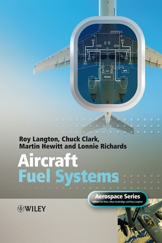 Aircraft Fuel Systems - Roy Langton; Chuck Clark; Martin Hewitt; Lonnie Richards