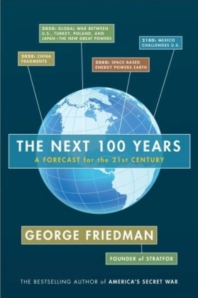 Next 100 Years - George Friedman