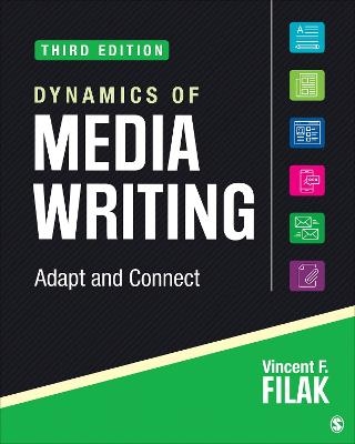 Dynamics of Media Writing - Vincent F. Filak