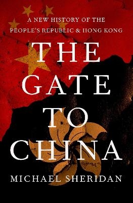 The Gate to China - Journalist Michael Sheridan
