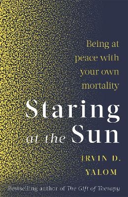 Staring At The Sun - Irvin Yalom