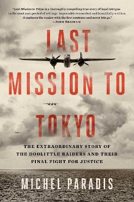 Last Mission to Tokyo - Michel Paradis