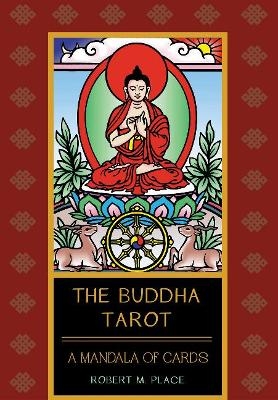 The Buddha Tarot - Robert M. Place